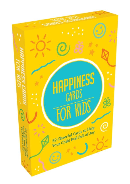 Happiness Cards for Kids : 52 Cheerful Cards to Help Your Child Feel Full of Joy (ISBN: 9781800070110)