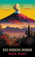 Red Smoking Mirror : 'The love child of JG Ballard and Ursula K Le Guin’ Joanna Pocock (ISBN: 9781800753235)
