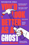 You’d Look Better as a Ghost (ISBN: 9781800811324)