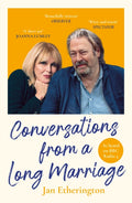 Conversations from a Long Marriage : based on the beloved BBC Radio 4 comedy starring Joanna Lumley and Roger Allam (ISBN: 9781800812406)