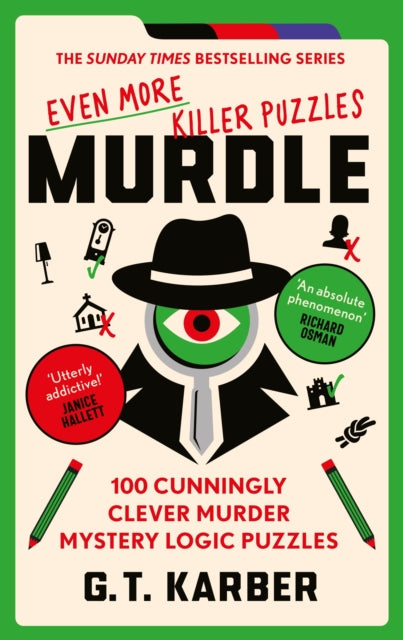 Murdle: Even More Killer Puzzles : 100 Cunningly Clever Murder Mystery Logic Puzzles (ISBN: 9781800818064)