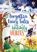 Forgotten Fairy Tales of Unlikely Heroes (ISBN: 9781801310239)