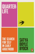 Quarterlife : The Search for Self in Early Adulthood (ISBN: 9781802064704)