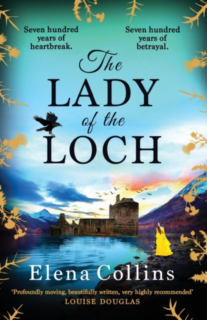 The Lady of the Loch : A page-turning, unforgettable timeslip novel from Elena Collins (ISBN: 9781802800265)