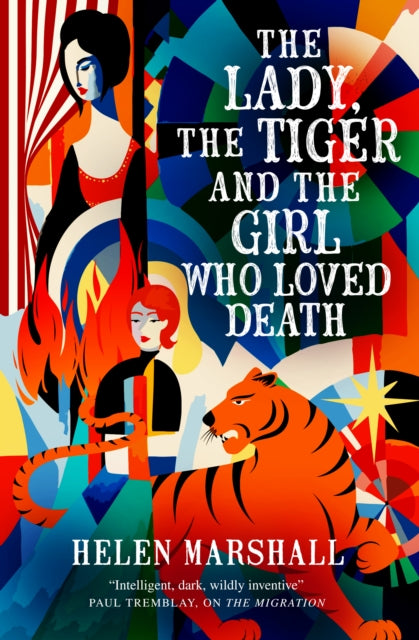 The Lady, the Tiger and the Girl Who Loved Death (ISBN: 9781803369518)