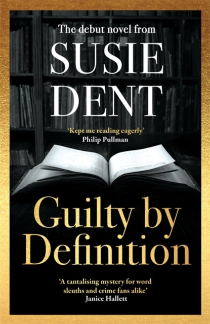 Guilty by Definition : The instant Sunday Times bestselling debut novel from Countdown's Susie Dent (ISBN: 9781804183946)