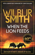 When the Lion Feeds : The book that started it all (ISBN: 9781804188231)