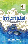 Intertidal : The hidden world between land and sea: SHORTLISTED FOR THE WAINWRIGHT PRIZE! (ISBN: 9781804189856)