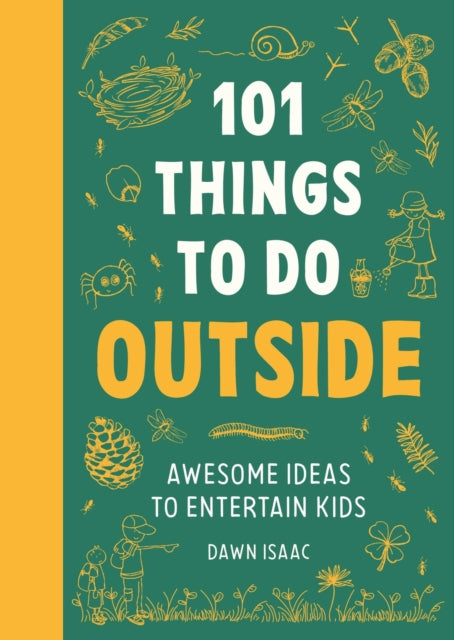 101 Things to do Outside : Awesome ideas to entertain kids (ISBN: 9781804192962)