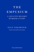 The Empusium : A Health Resort Horror Story (ISBN: 9781804271087)
