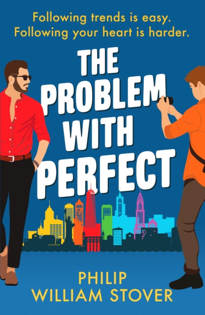 The Problem With Perfect : A totally feelgood, fake-fake boyfriend queer romcom that will make you smile (ISBN: 9781804363294)