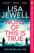 None of This is True (ISBN: 9781804940204)