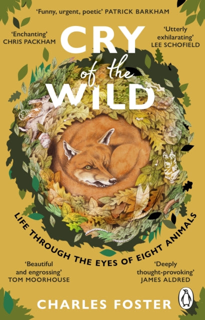 Cry of the Wild : Life through the eyes of eight animals (ISBN: 9781804991756)