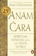 Anam Cara : Spiritual Wisdom from the Celtic World (ISBN: 9781804992548)