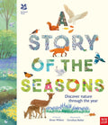 National Trust: A Story of the Seasons : Discover nature through the year (ISBN: 9781805130031)