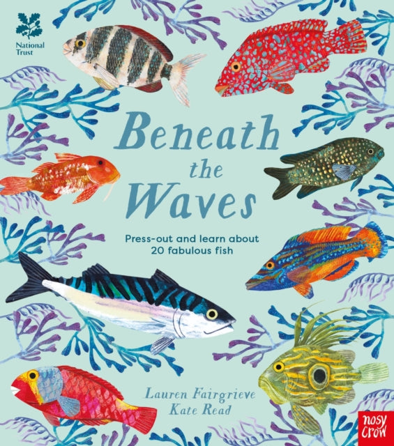 National Trust: Beneath the Waves : Press out and learn about 20 fabulous fish (ISBN: 9781805131045)