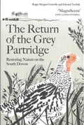 The Return of the Grey Partridge : Restoring Nature on the South Downs (ISBN: 9781805223498)