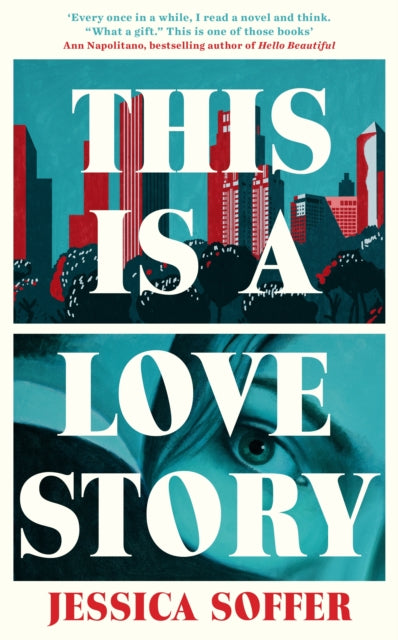 This Is a Love Story : The instant New York Times bestseller (ISBN: 9781805224921)