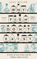 Why Fish Don't Exist : A Story of Finding Our Way in a Chaotic World (ISBN: 9781805337591)