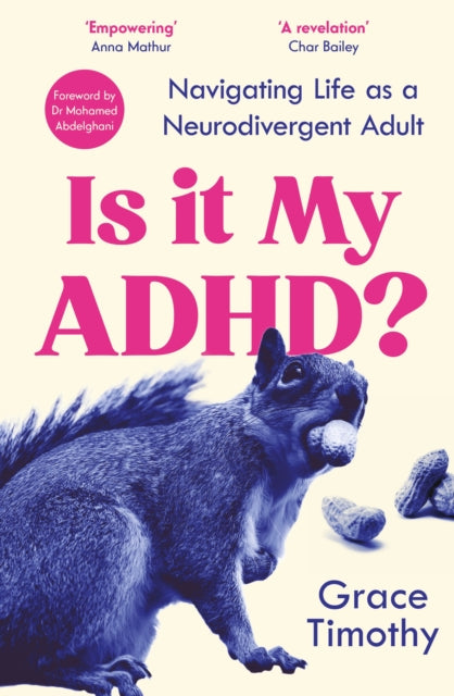 Is It My ADHD? : Navigating life as a neurodivergent adult (ISBN: 9781805462477)
