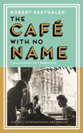 The Cafe with No Name (ISBN: 9781837260140)