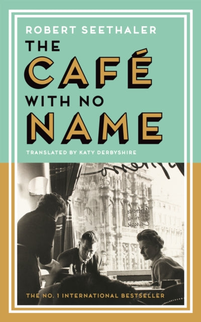 The Cafe with No Name (ISBN: 9781837260140)
