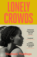 Lonely Crowds (ISBN: 9781837266432)