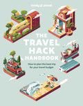 Lonely Planet The Travel Hack Handbook (ISBN: 9781837580613)