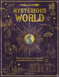 Lonely Planet Kids Mysterious World (ISBN: 9781837583034)
