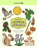 Lonely Planet Kids Explorer's Nature Journal : A Guide to Discovery, Creativity & Outdoor Adventure! (ISBN: 9781837584772)