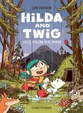 Hilda and Twig : Hide from the Rain (ISBN: 9781838741563)