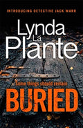 Buried : The thrilling new crime series introducing Detective Jack Warr (ISBN: 9781838770327)