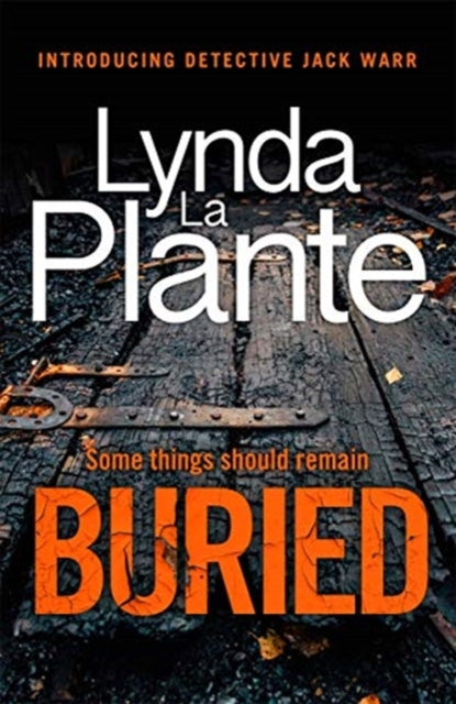 Buried : The thrilling new crime series introducing Detective Jack Warr (ISBN: 9781838770327)