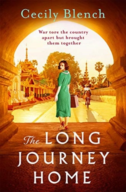 The Long Journey Home : The award-winning powerful story of love and redemption for readers of Dinah Jefferies (ISBN: 9781838773816)
