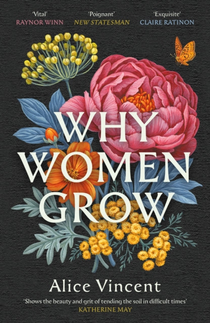 Why Women Grow : Stories of Soil, Sisterhood and Survival (ISBN: 9781838855468)