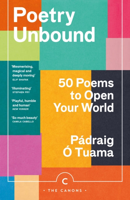 Poetry Unbound : 50 Poems to Open Your World (ISBN: 9781838856359)