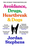 Avoidance, Drugs, Heartbreak and Dogs (ISBN: 9781838858117)
