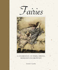 Fairies : A celebration of pixies, sprites, mermaids and brownies (ISBN: 9781838864569)