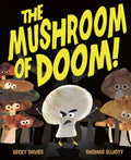 The Mushroom of Doom! (ISBN: 9781838918385)