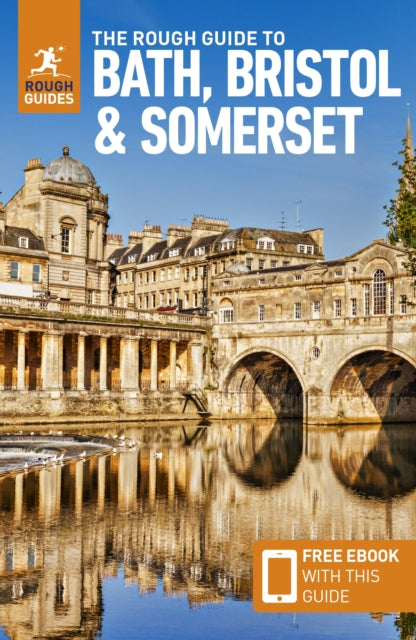 The Rough Guide to Bath, Bristol & Somerset: Travel Guide with eBook (ISBN: 9781839059841)