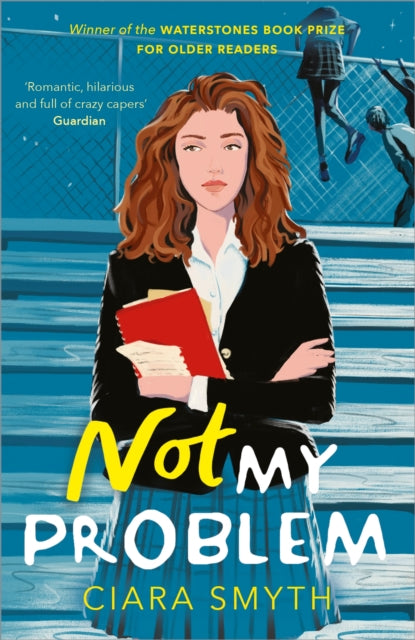Not My Problem : TikTok made me buy it! A sapphic romcom for fans of Derry Girls (ISBN: 9781839130854)