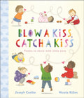 Blow a Kiss, Catch a Kiss : Poems to share with little ones (ISBN: 9781839131363)