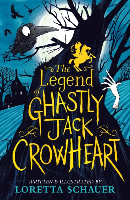 The Legend of Ghastly Jack Crowheart (ISBN: 9781839133091)