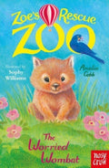 Zoe's Rescue Zoo: The Worried Wombat (ISBN: 9781839949098)