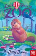 Zoe's Rescue Zoo: The Busy Beaver (ISBN: 9781839949111)