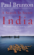 A Search In Secret India : The classic work on seeking a guru (ISBN: 9781844130436)