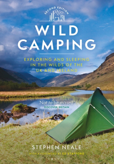 Wild Camping : Exploring and Sleeping in the Wilds of the UK and Ireland (ISBN: 9781844865727)