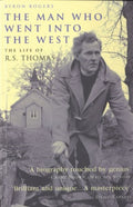The Man Who Went Into the West (ISBN: 9781845132507)