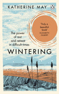 Wintering : The Power of Rest and Retreat in Difficult Times (ISBN: 9781846045998)
