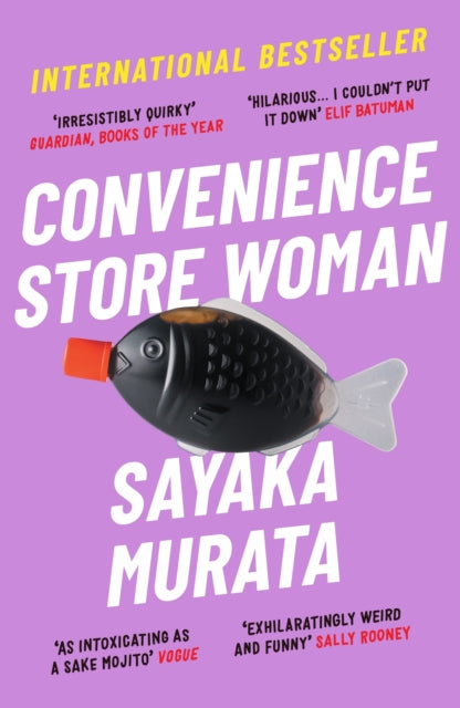 Convenience Store Woman (ISBN: 9781846276842)